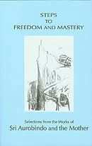 Steps To Freedom And Mastry