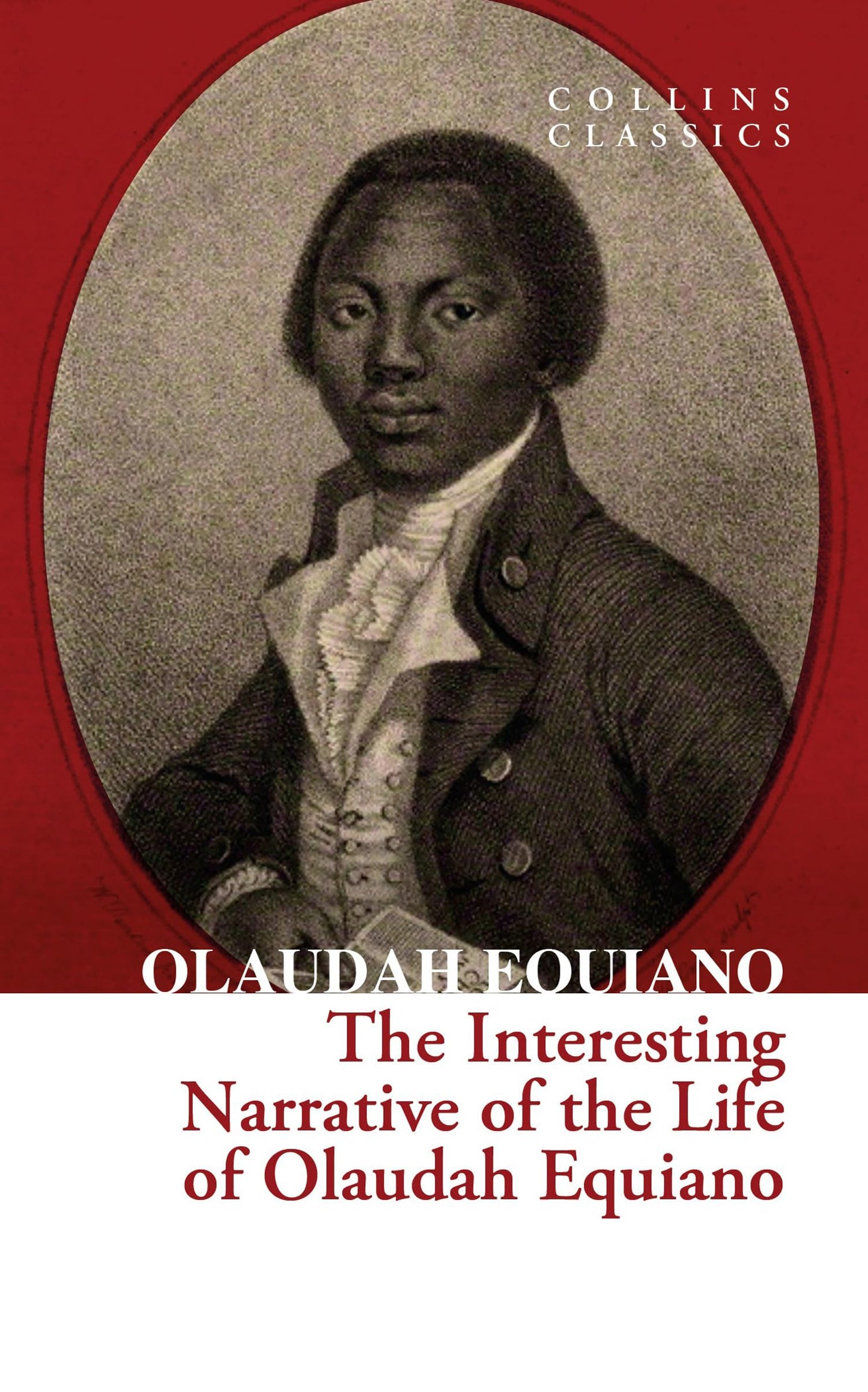 Collins Classics — The Interesting Narrative Of The Life Of
