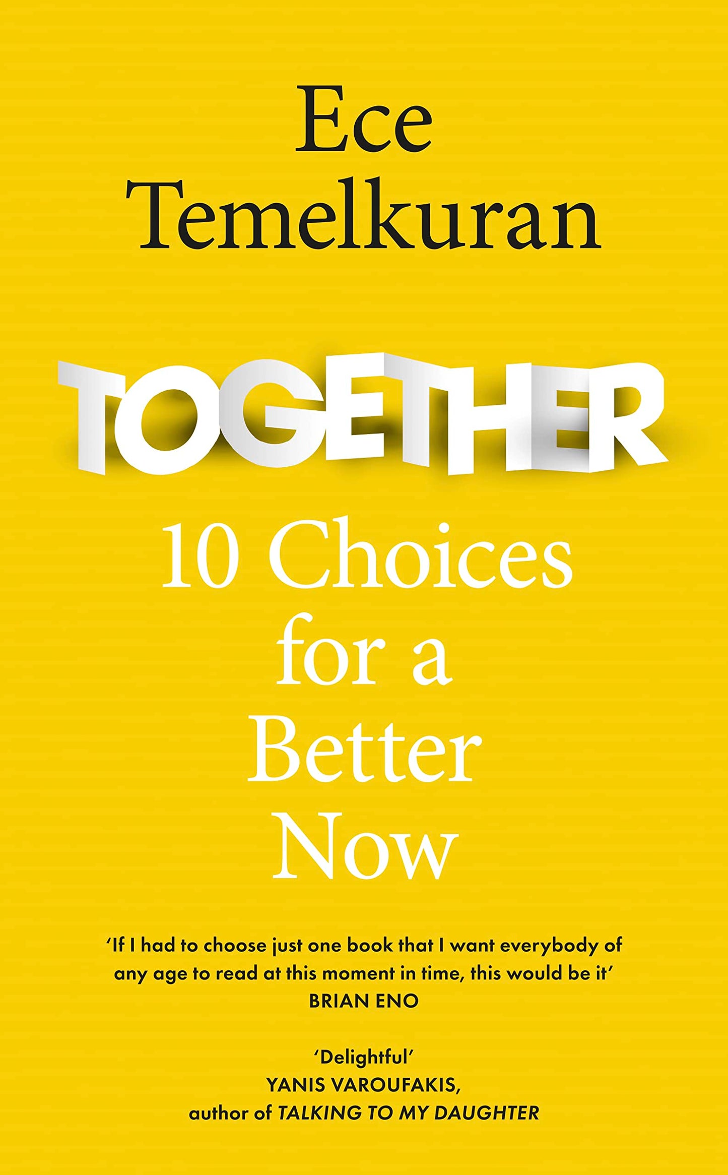 Together: 10 Choices For A Better Now