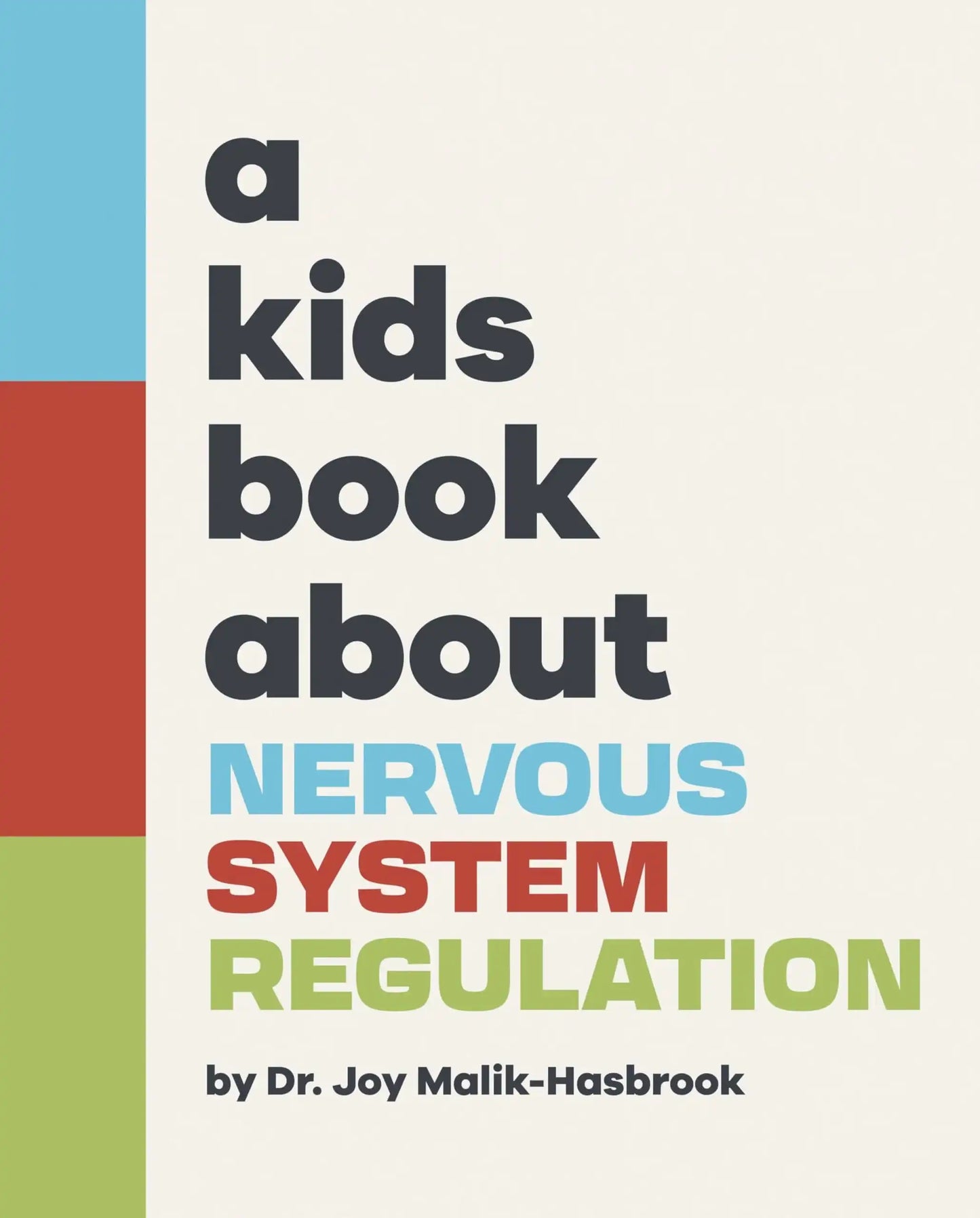 A Kids Book About Nervous System Regulat