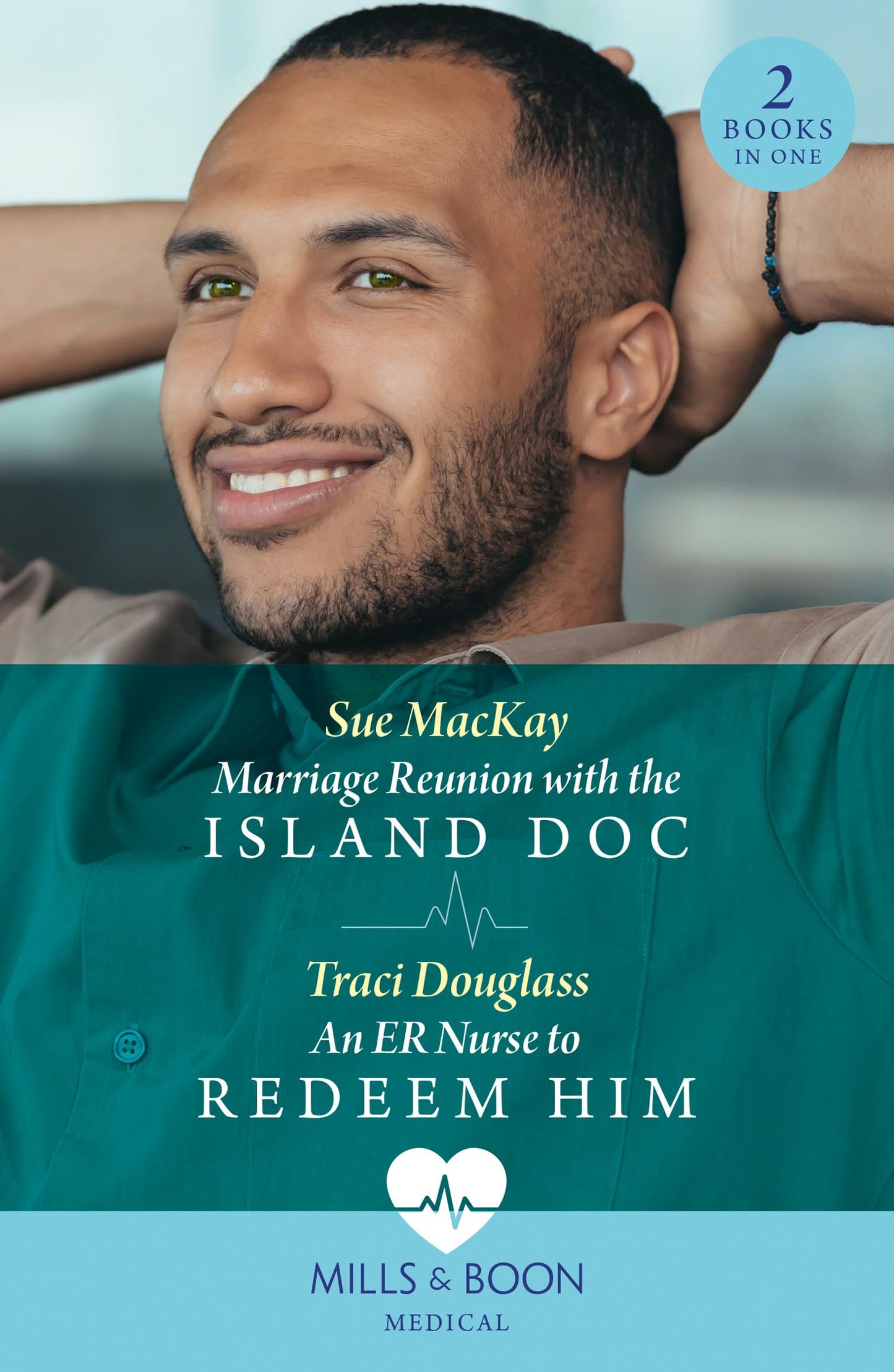 Marriage Reunion With The Island Doc / An Er Nurse To Redeem
