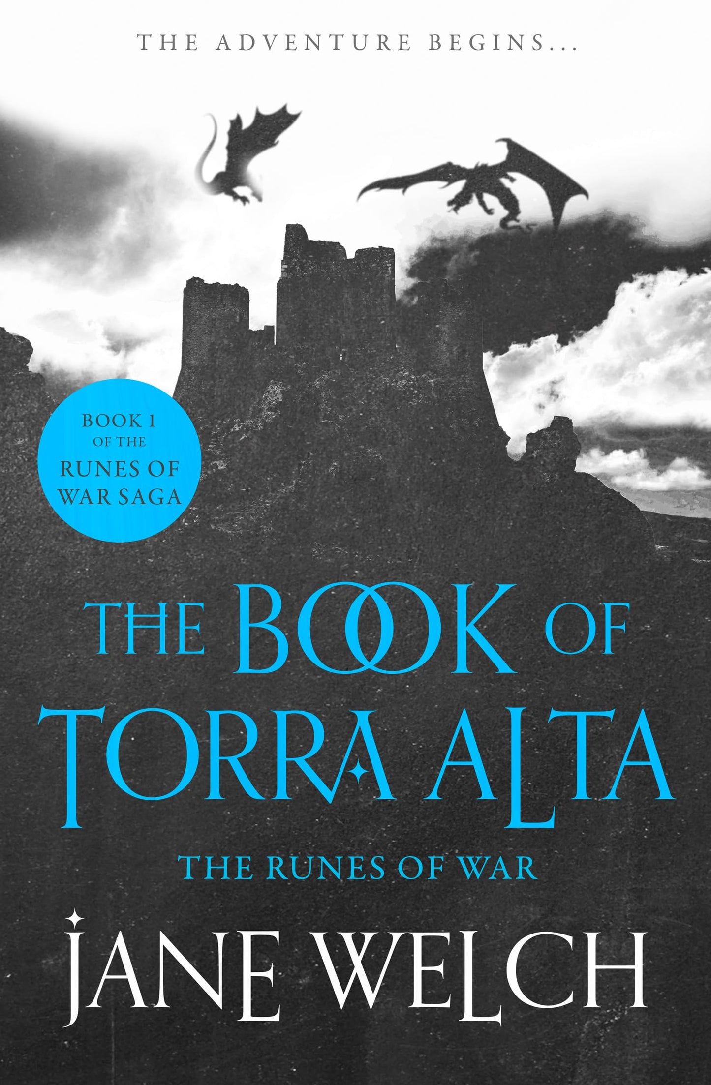 Runes Of War: The Book Of Torra Alta (1) — The Runes Of War