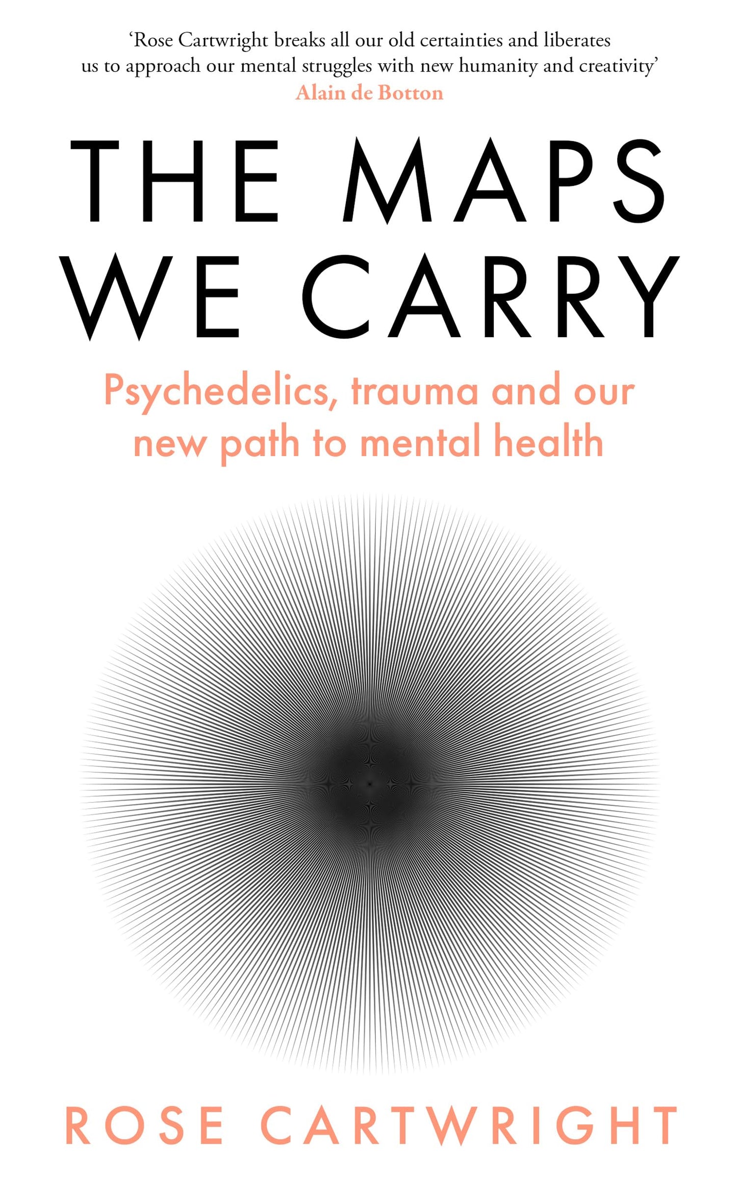 The Maps We Carry: Psychedelics, Trauma And Our New Path To