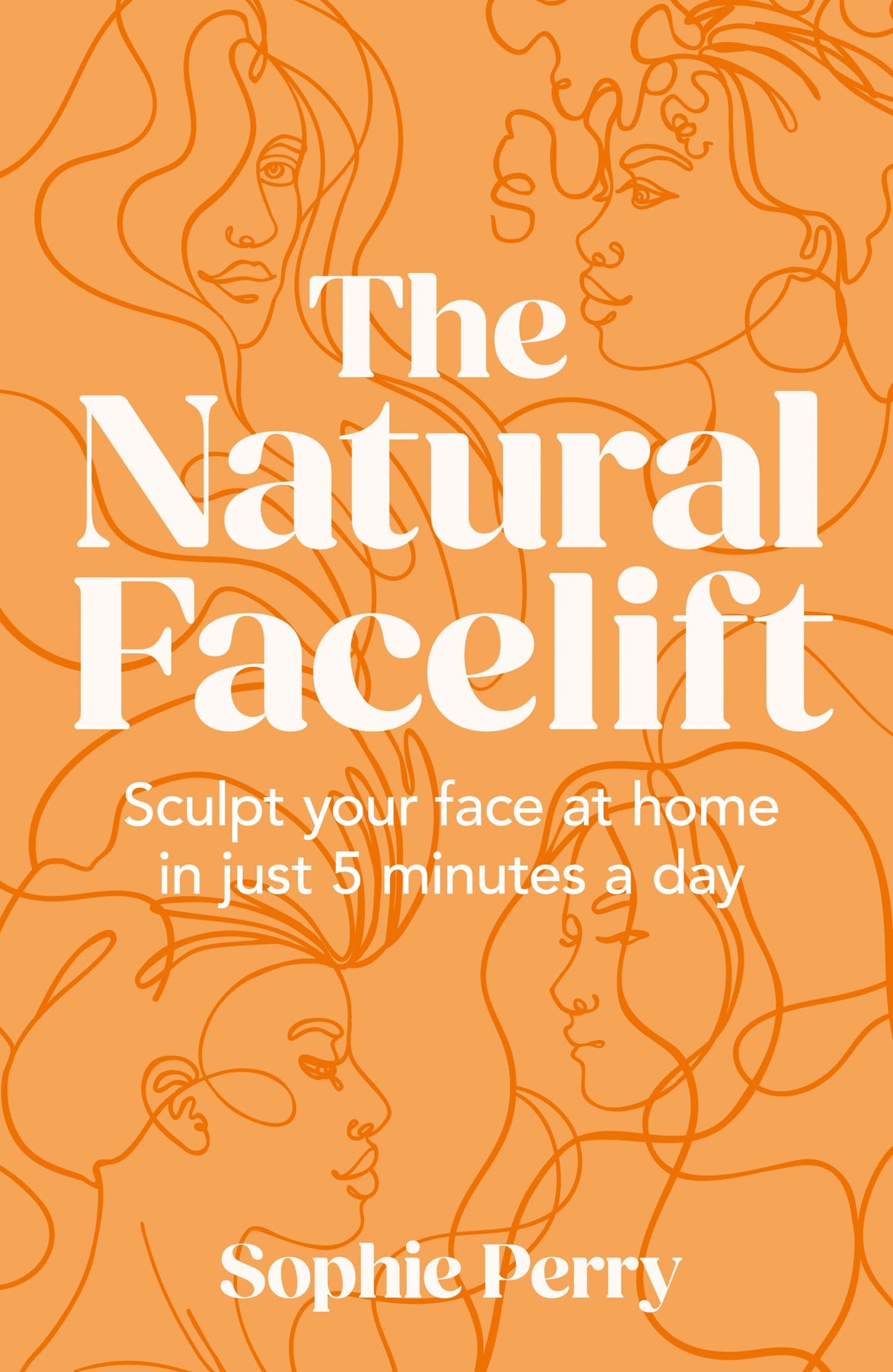 The Natural Facelift: Sculpt Your Face At Home In Just 5 Min