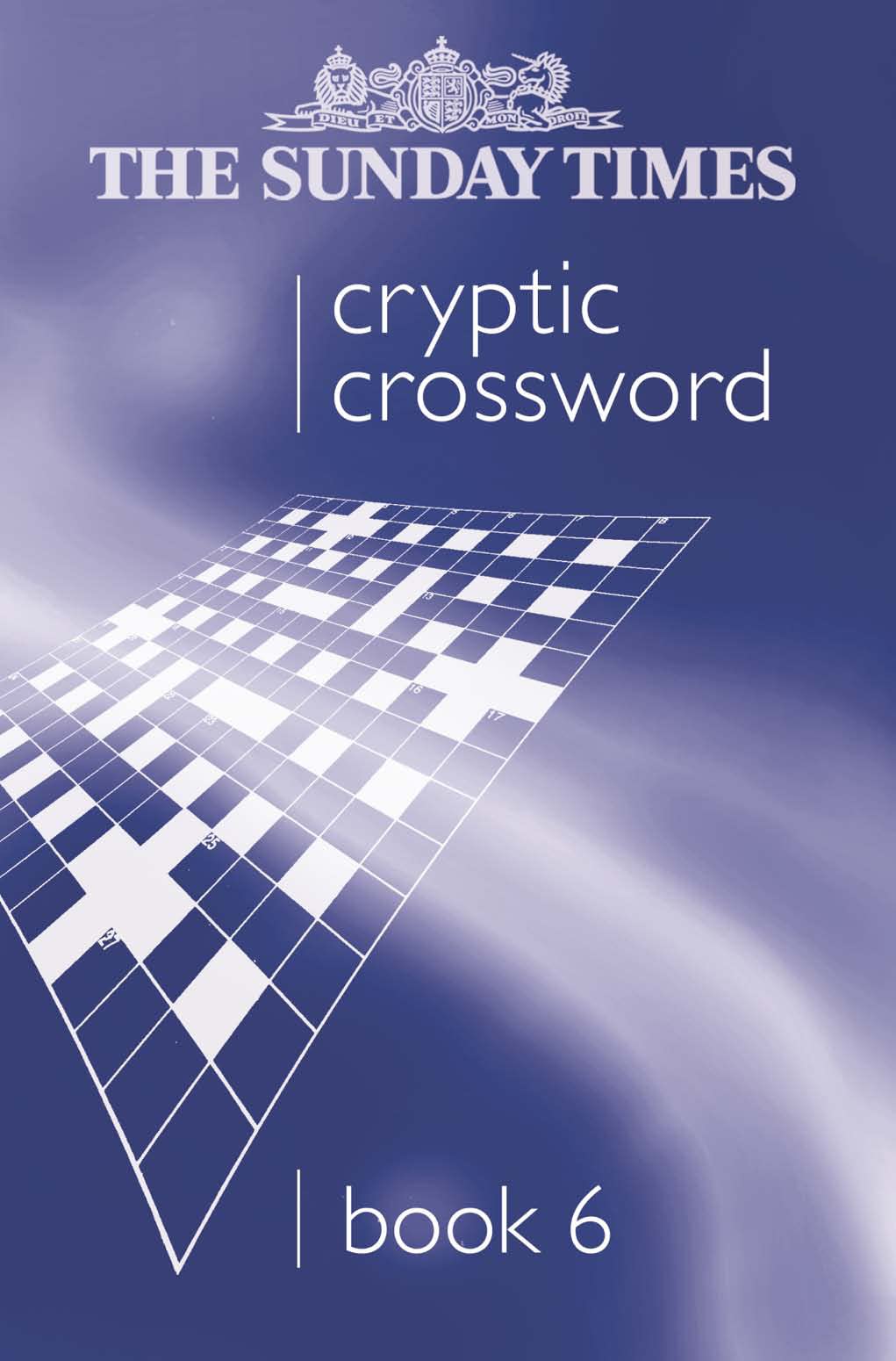 Sunday Times Cryptic Crossword Bk 6