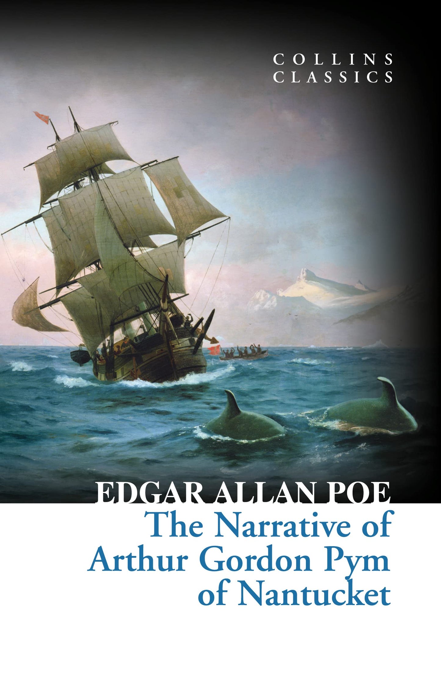 The Narrative Of Arthur Gordon Pym Of Nantucket
