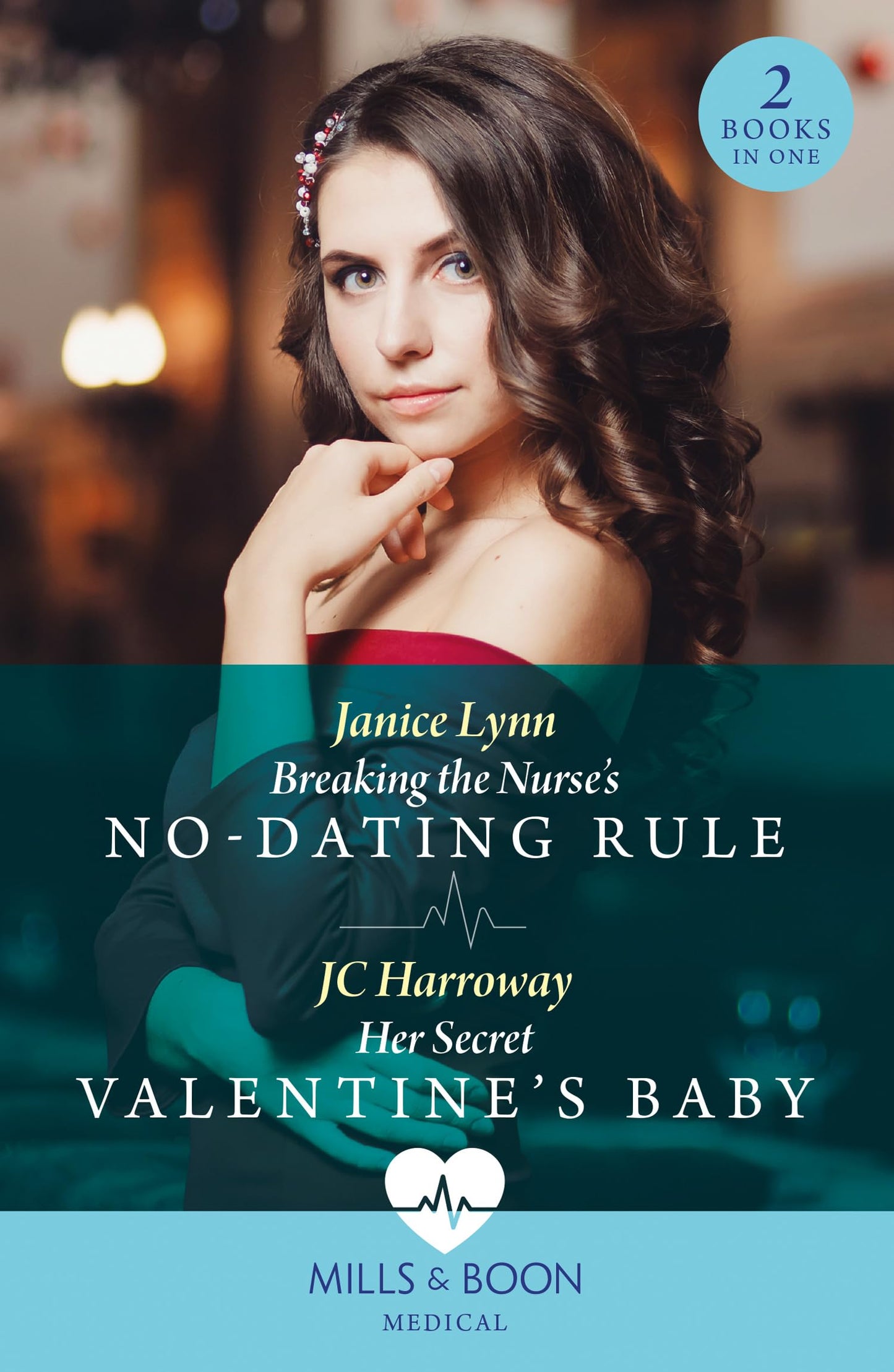 Breaking The Nurse'S No-Dating Rule / Her Secret Valentine'S