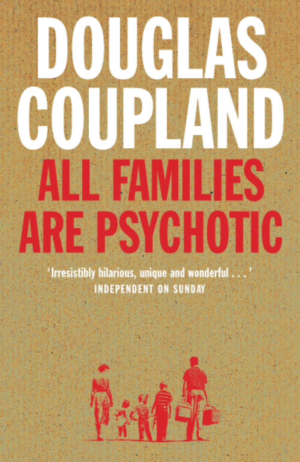 All Families Are Psychotic
