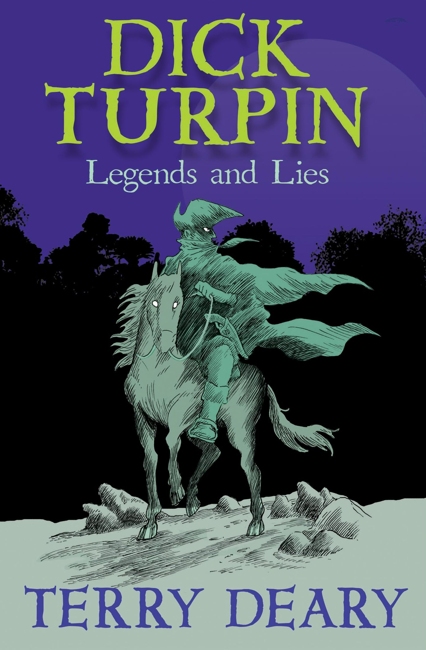 Bs 9+ Dick Turpin: Legends And Lies (New Second Edition)