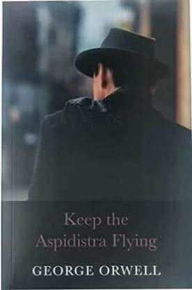 Keep The Aspidistra Flying