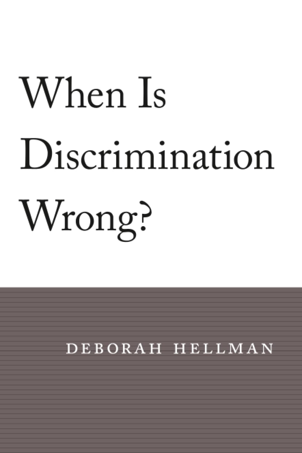 When Is Discrimination Wrong?