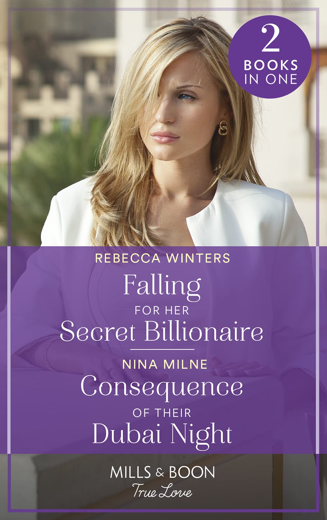 Falling For Her Secret Billionar/Consequence Of Dubai Night