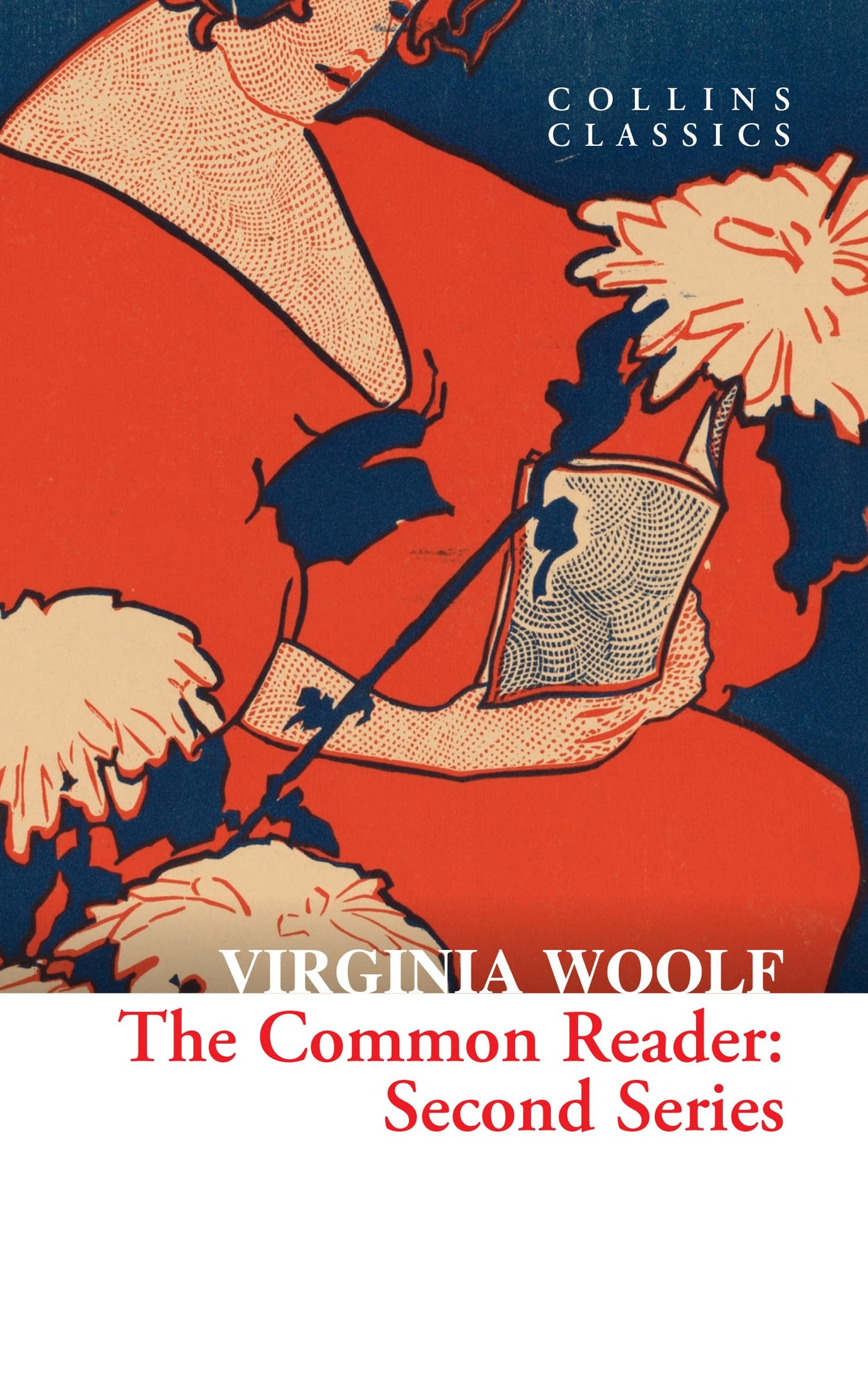 Collins Classics — The Common Reader: Second Series