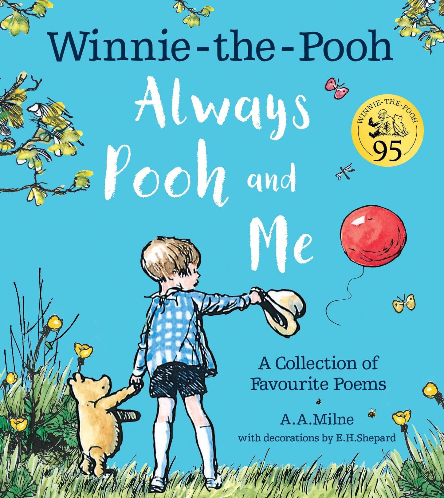 Winnie-The-Pooh: Always Pooh And Me: A Collection Of Favouri