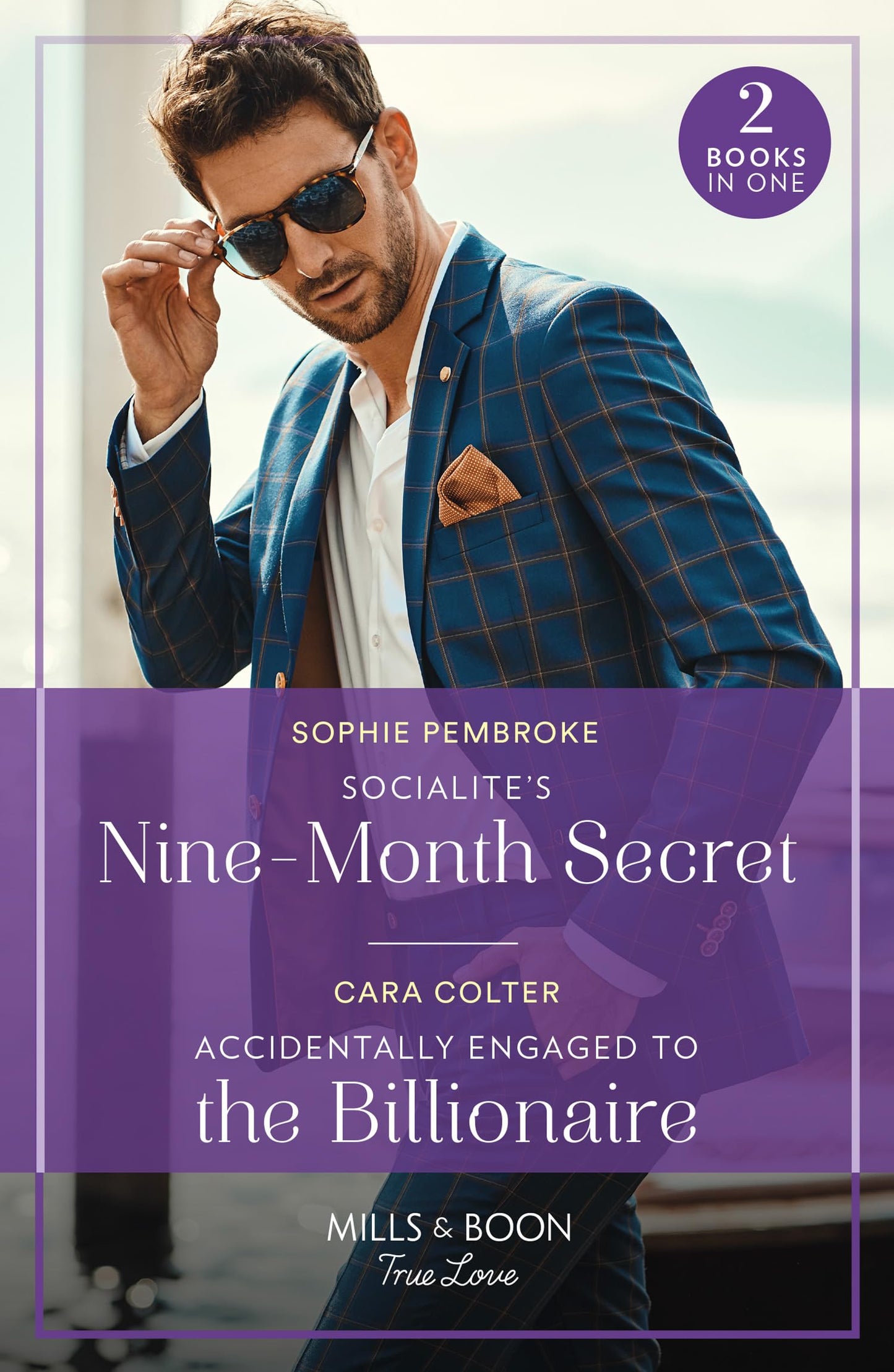 Socialite'S Nine-Month Secret / Accidentally Engaged To The