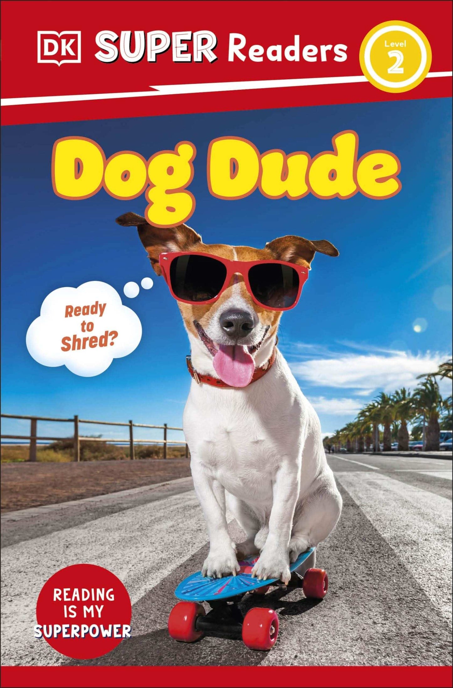 Dk Super Readers Level 2 Dog Dude