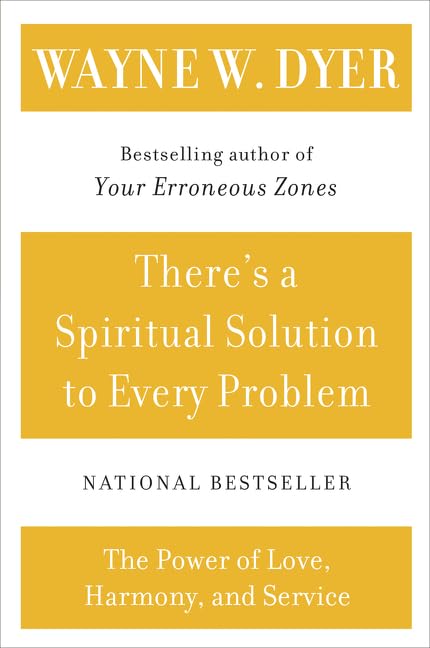 There S A Spiritual Solution To Every Problem
