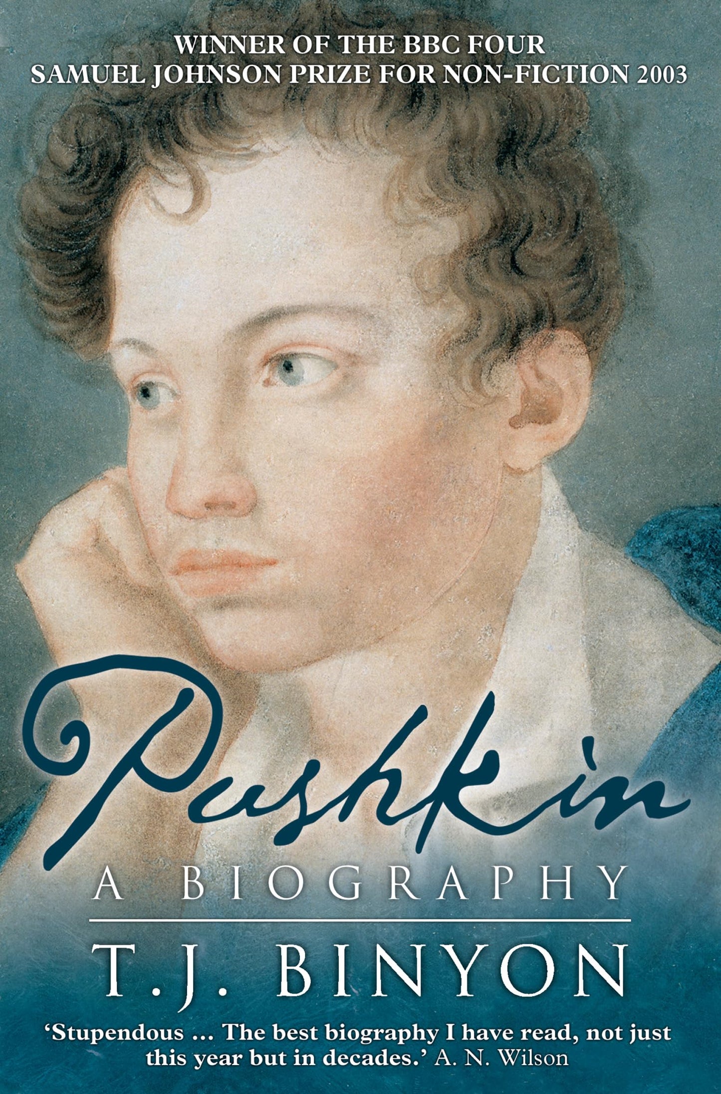Pushkin A Biography