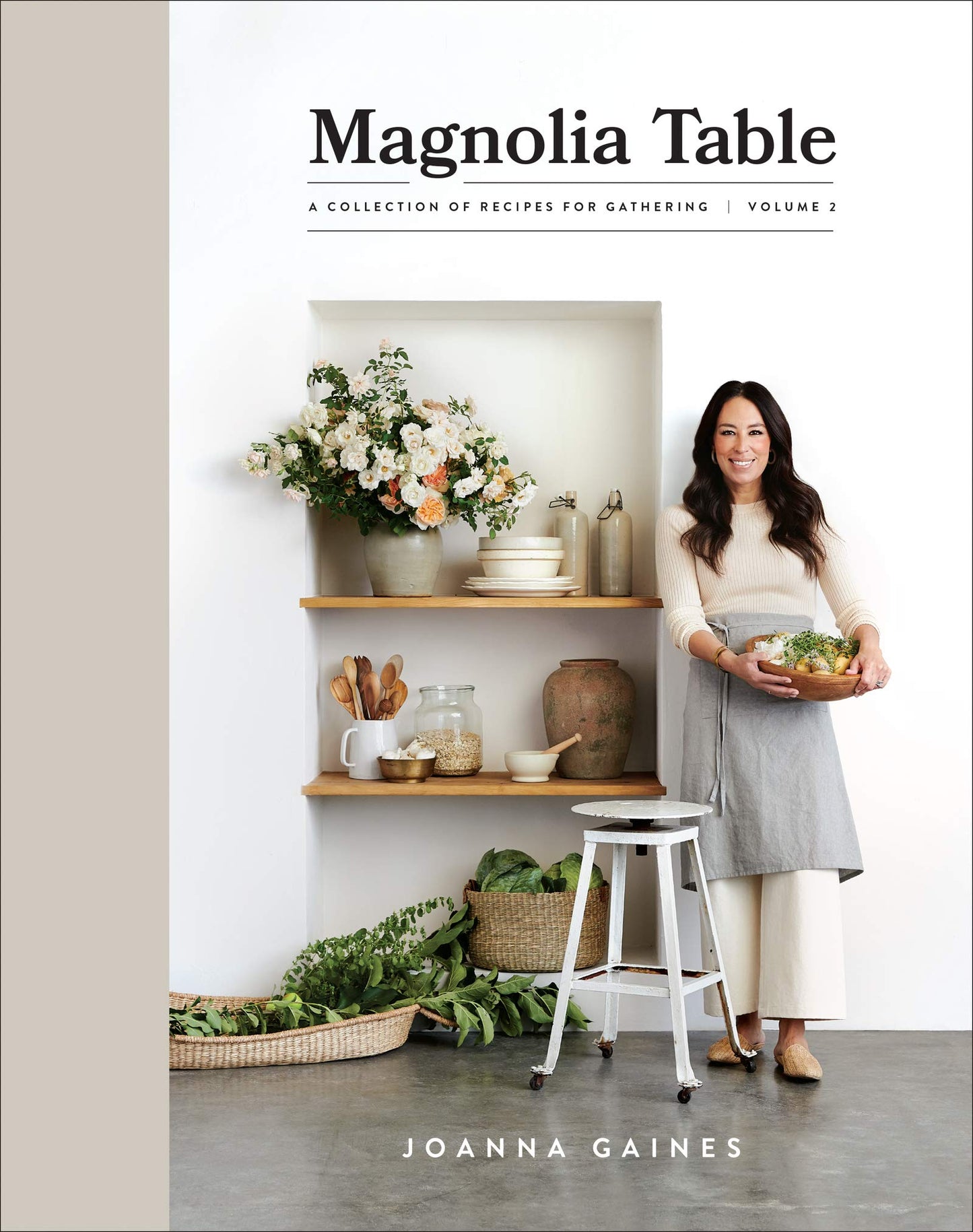 Magnolia Table, Volume 2 : A Collection Of Recipes For Gathe