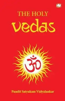 The Holy Vedas: Rig Veda, Yajur Veda, Sama Veda And Atharva Veda (Gift Edition)