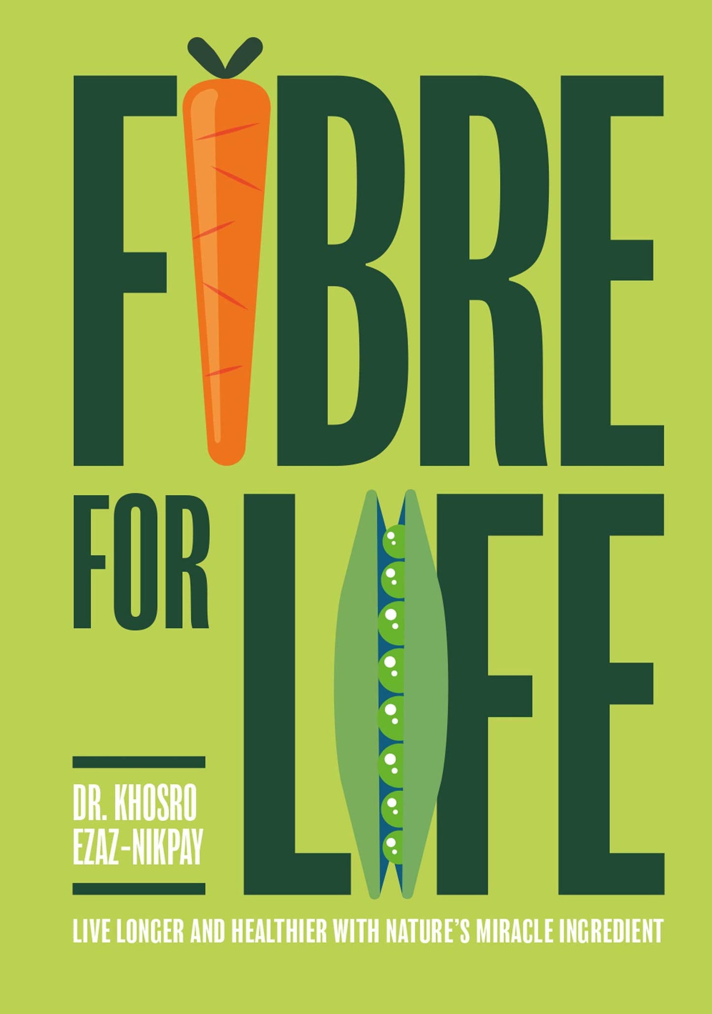 Fibre For Life: Live Longer And Healthier With Nature'S Mira