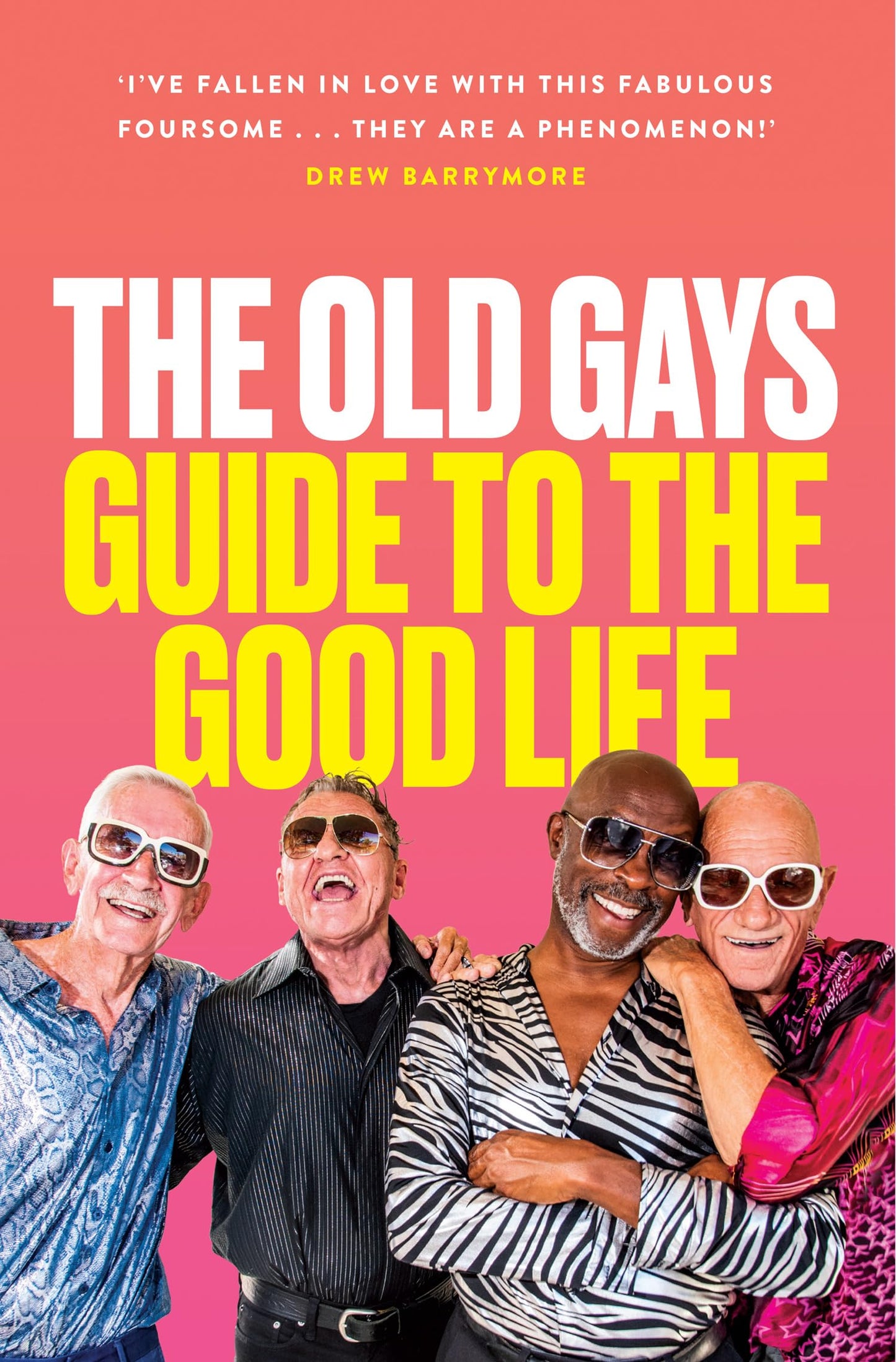 The Old Gays’ Guide To The Good Life