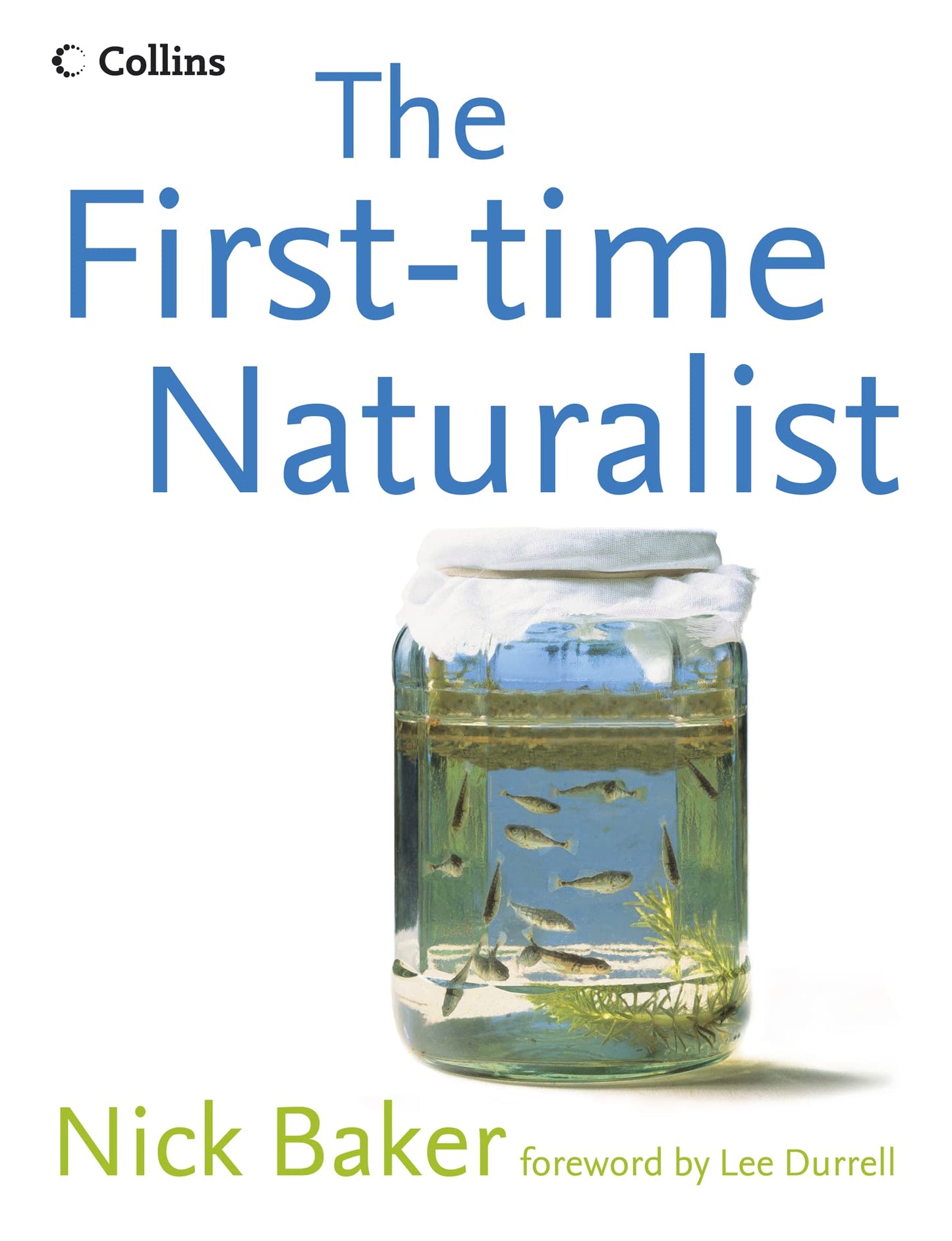 First Time Naturalist Pb