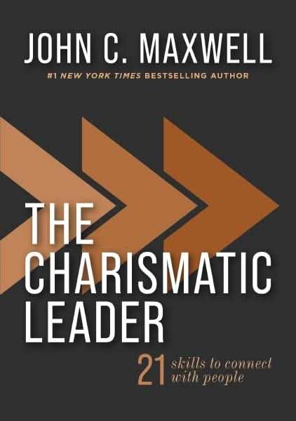 Charismatic Leader -21 Skills To Connect With People