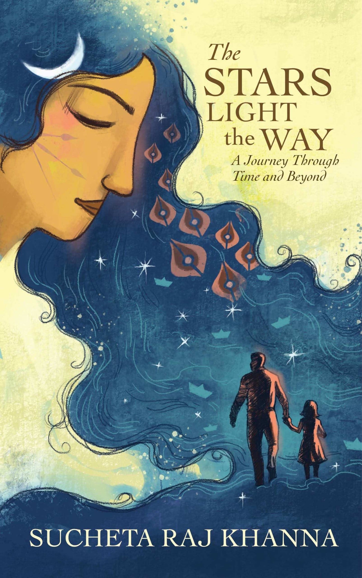 The Stars Lighttthe Way: A Journey Through Time And Beyond