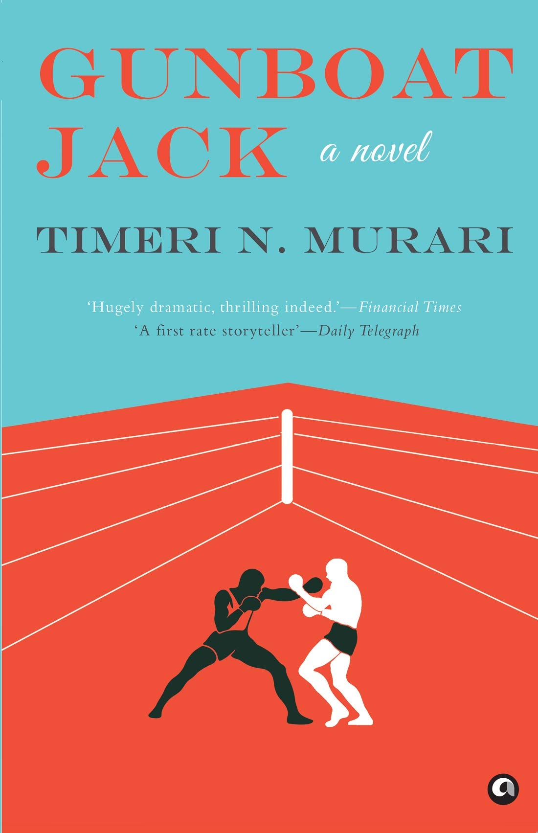 Gunboat Jack A Novel
