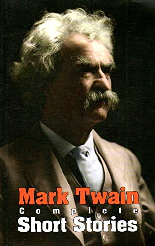 Mark Twain Complete Short Stories