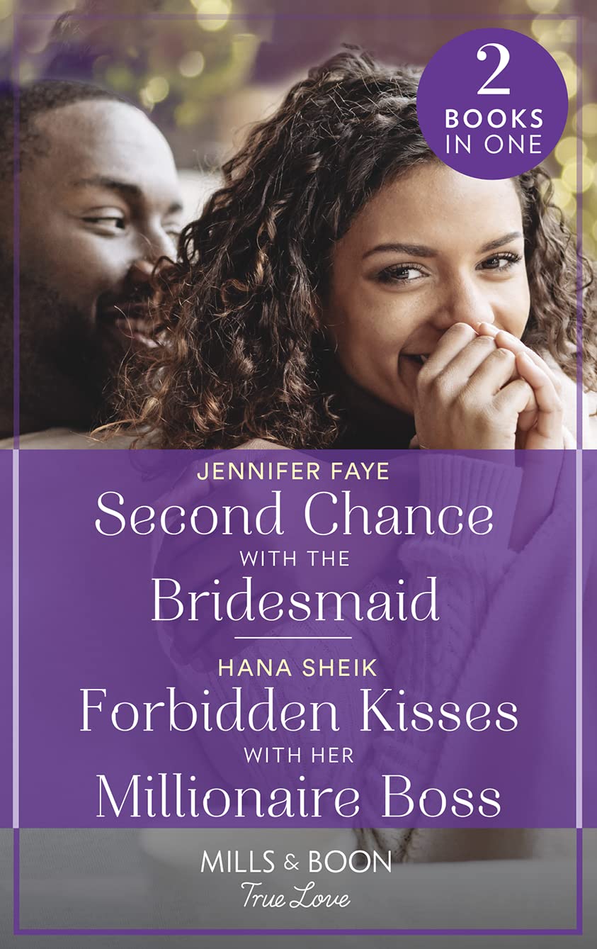 Second Chance With Bridesmaid/Forbidden Kisses W Miilionaire