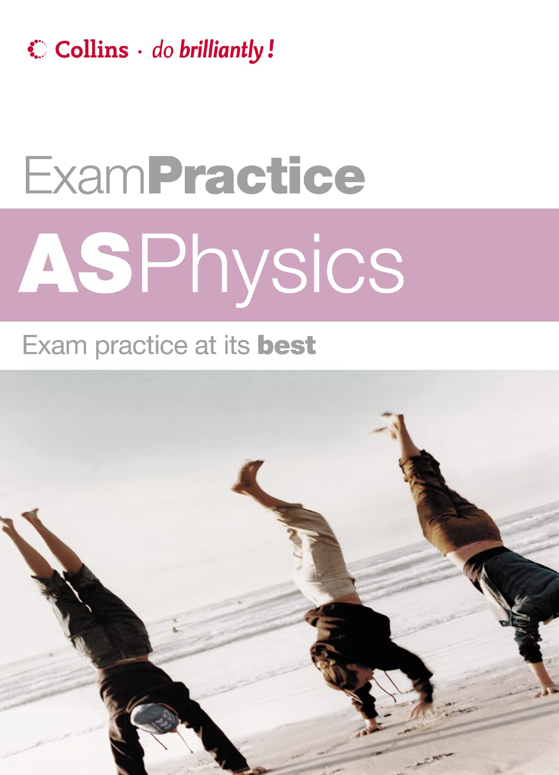 Exam Practice As Physics