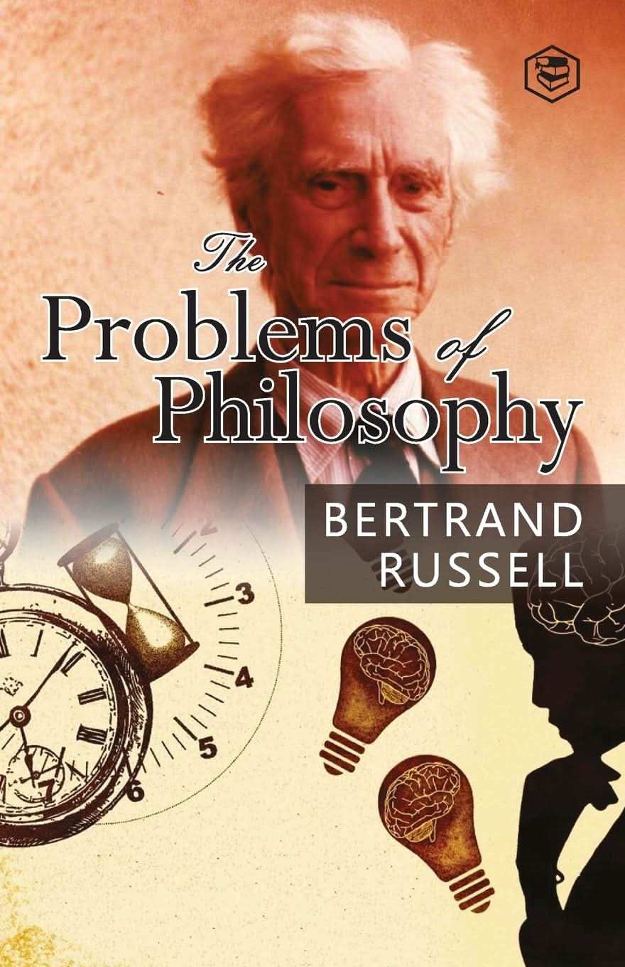 The Problems Of Philosophy