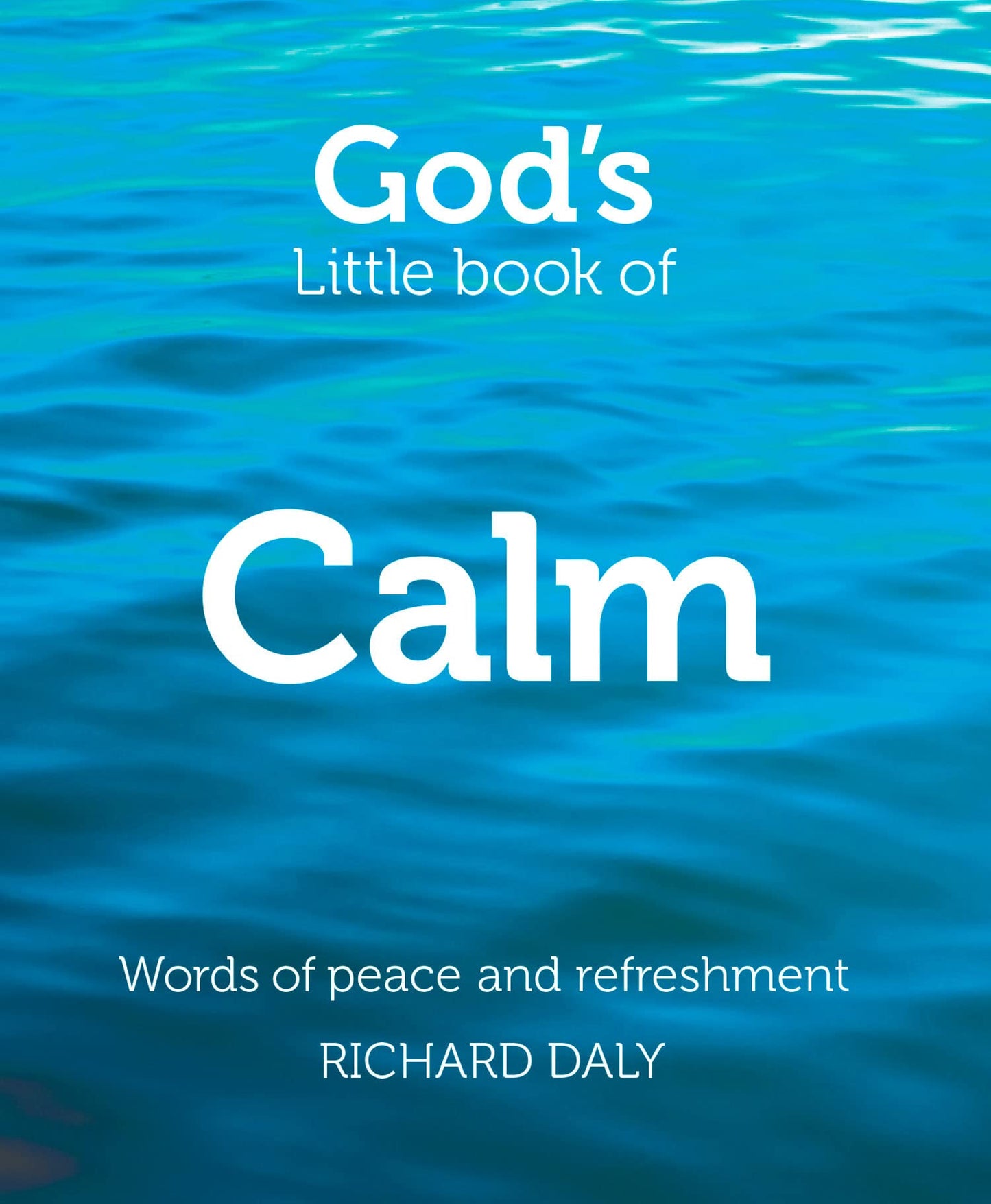 God'S Little Book Of Calm