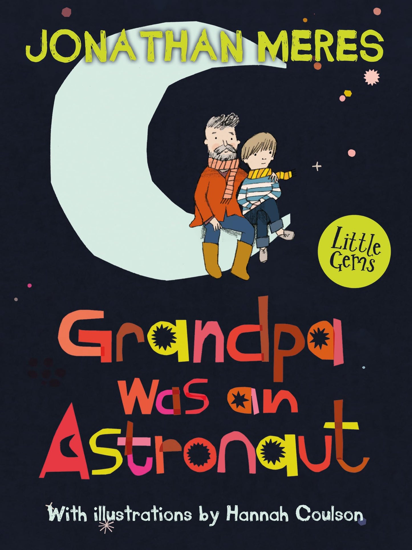 Bs 5+ Little Gems - Grandpa Was An Astronaut