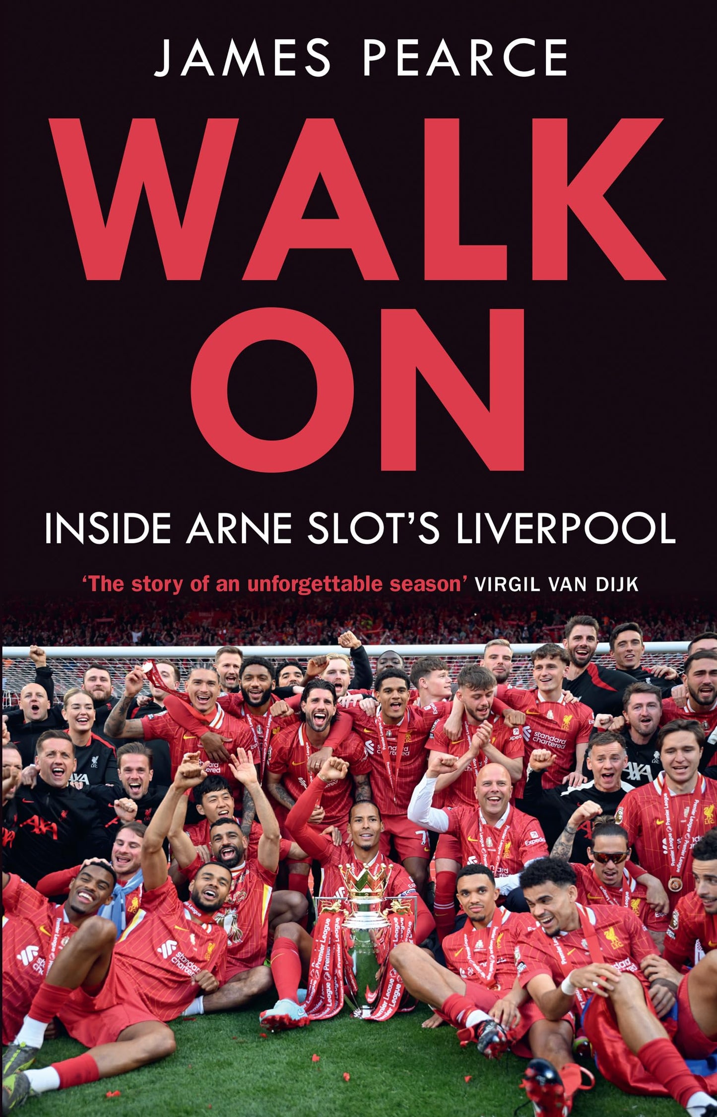 Walk On: How Arne Slot Led Liverpool To Premier League Glory