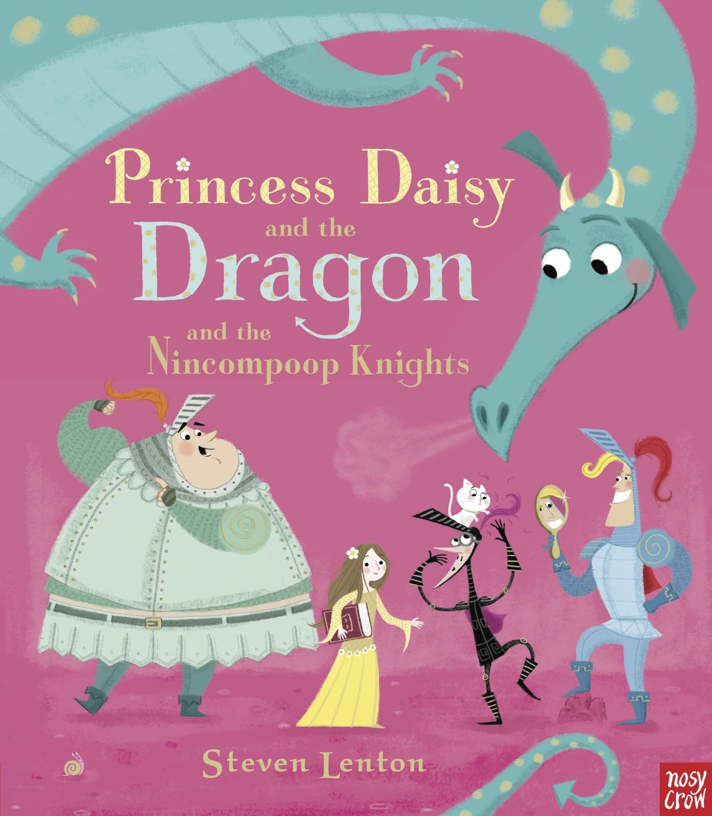 Princess Daisy And The Dragon And The Nincompoop Knights