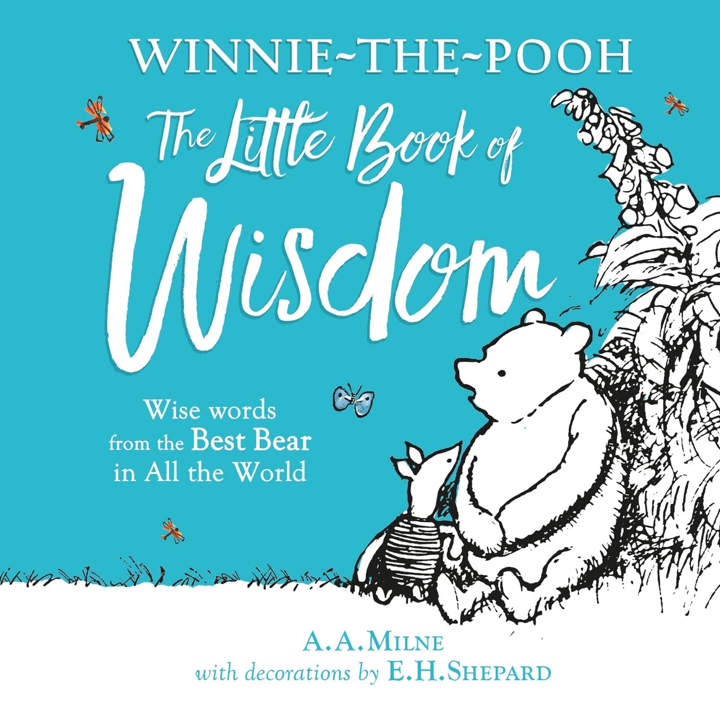 Winnie-The-Pooh'S Little Book Of Wisdom