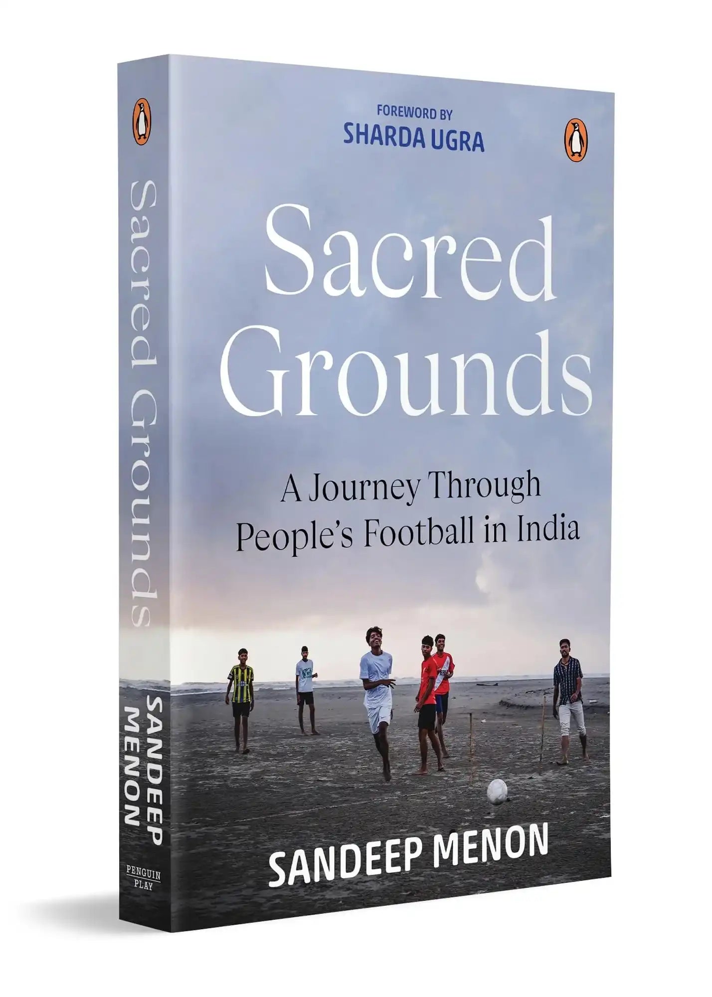 Sacred Grounds: A Journey Through People's Football In India