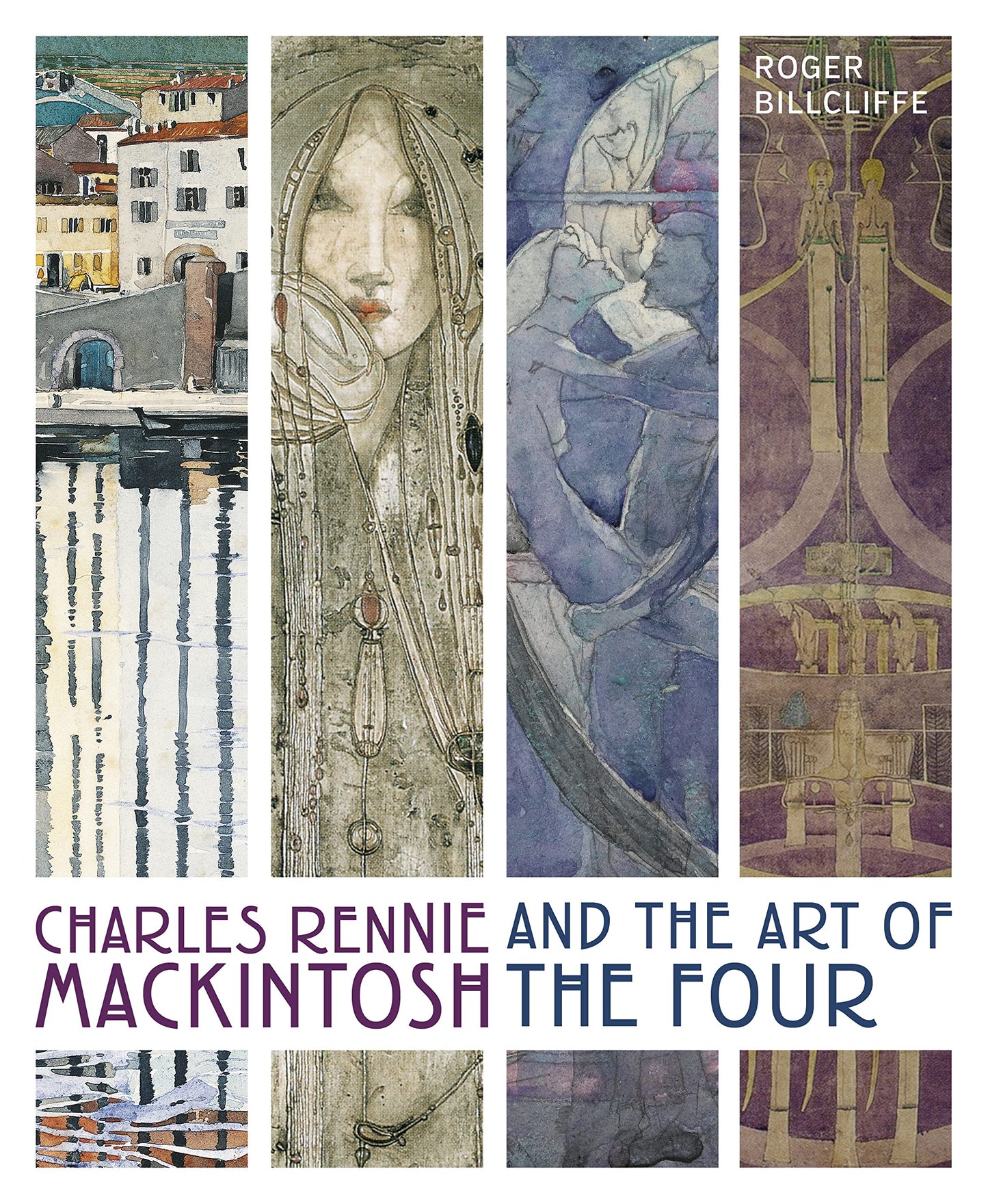 Charles Rennie Mackintosh And The Art Of The Four