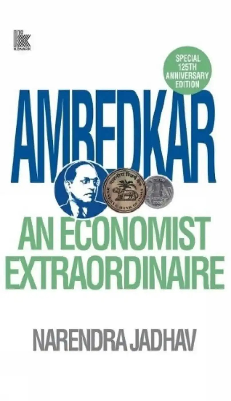 Ambedkar An Economist Extraordinaire