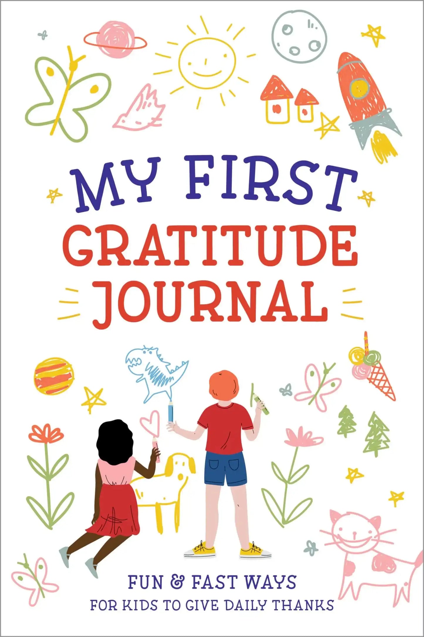 My First Gratitude Journal : Fun And Fas