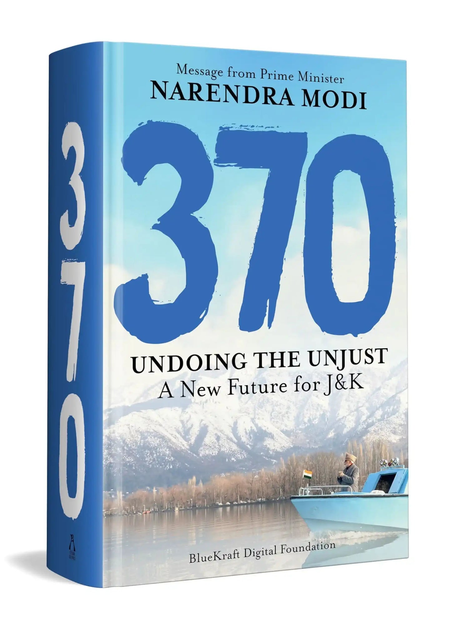 370: Undoing The Unjust - A New Future For J&K