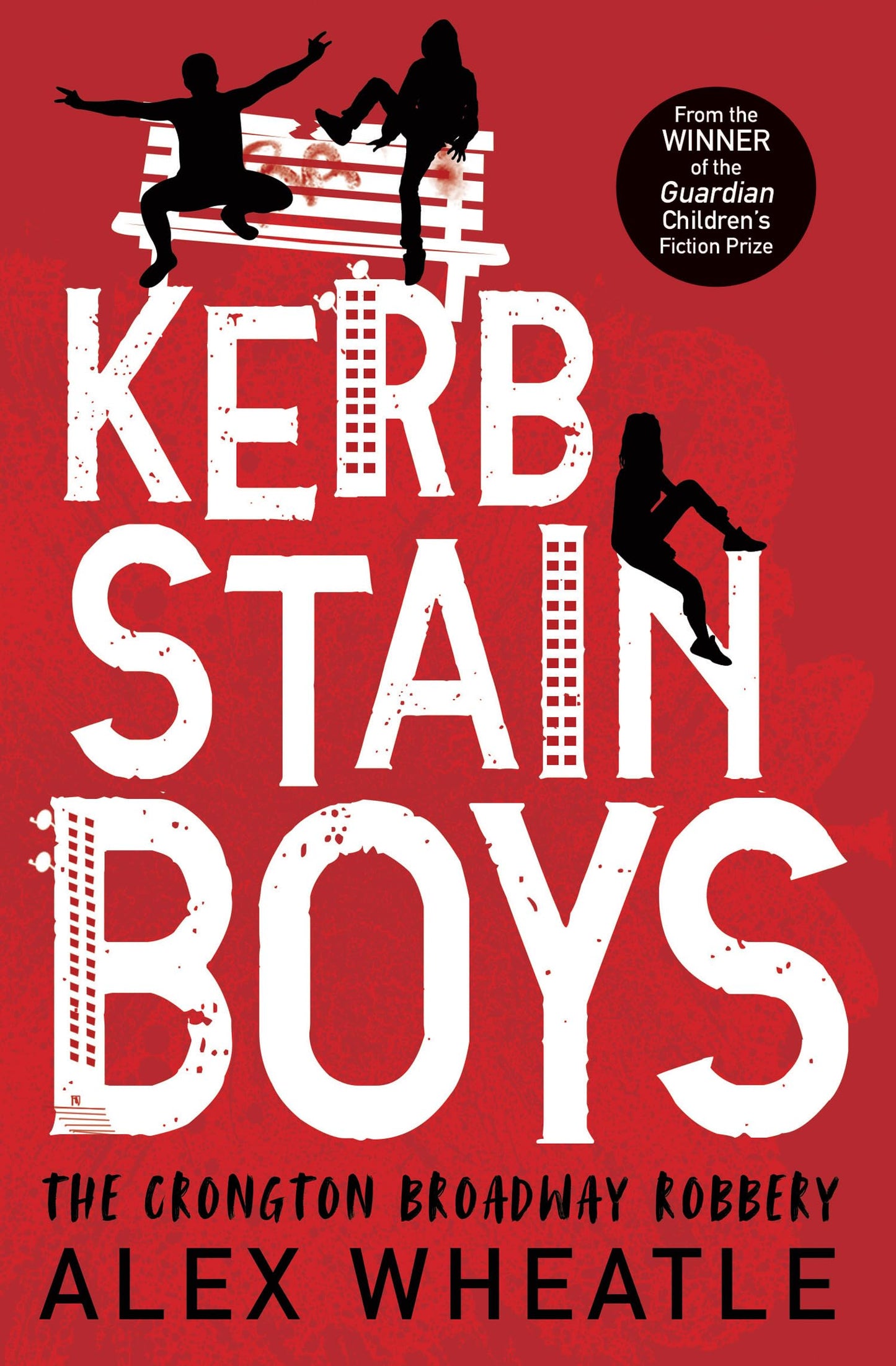 Bs 13+ Kerb-Stain Boys: The Crongton Broadway Robbery