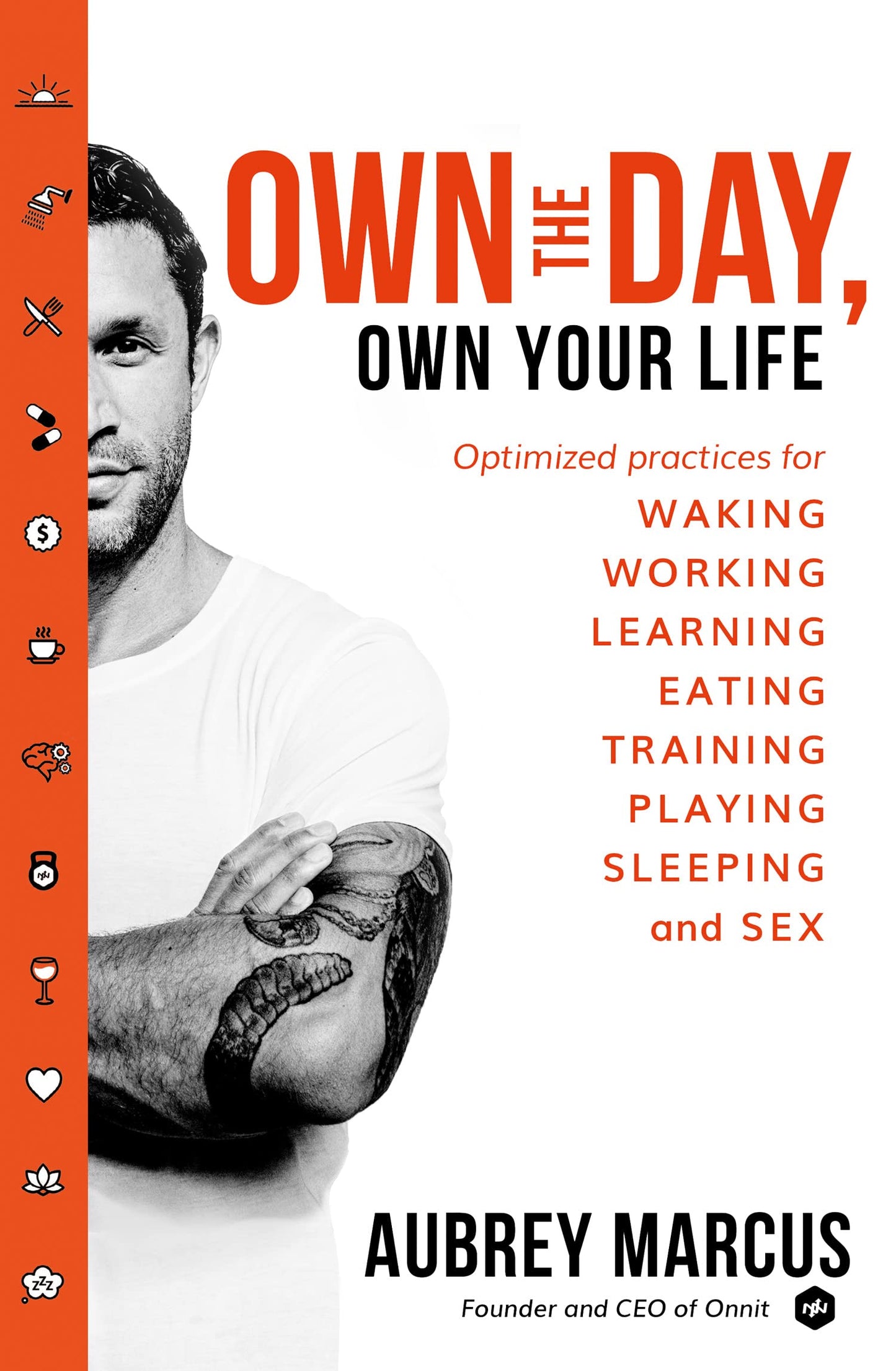 Own The Day, Own Your Life