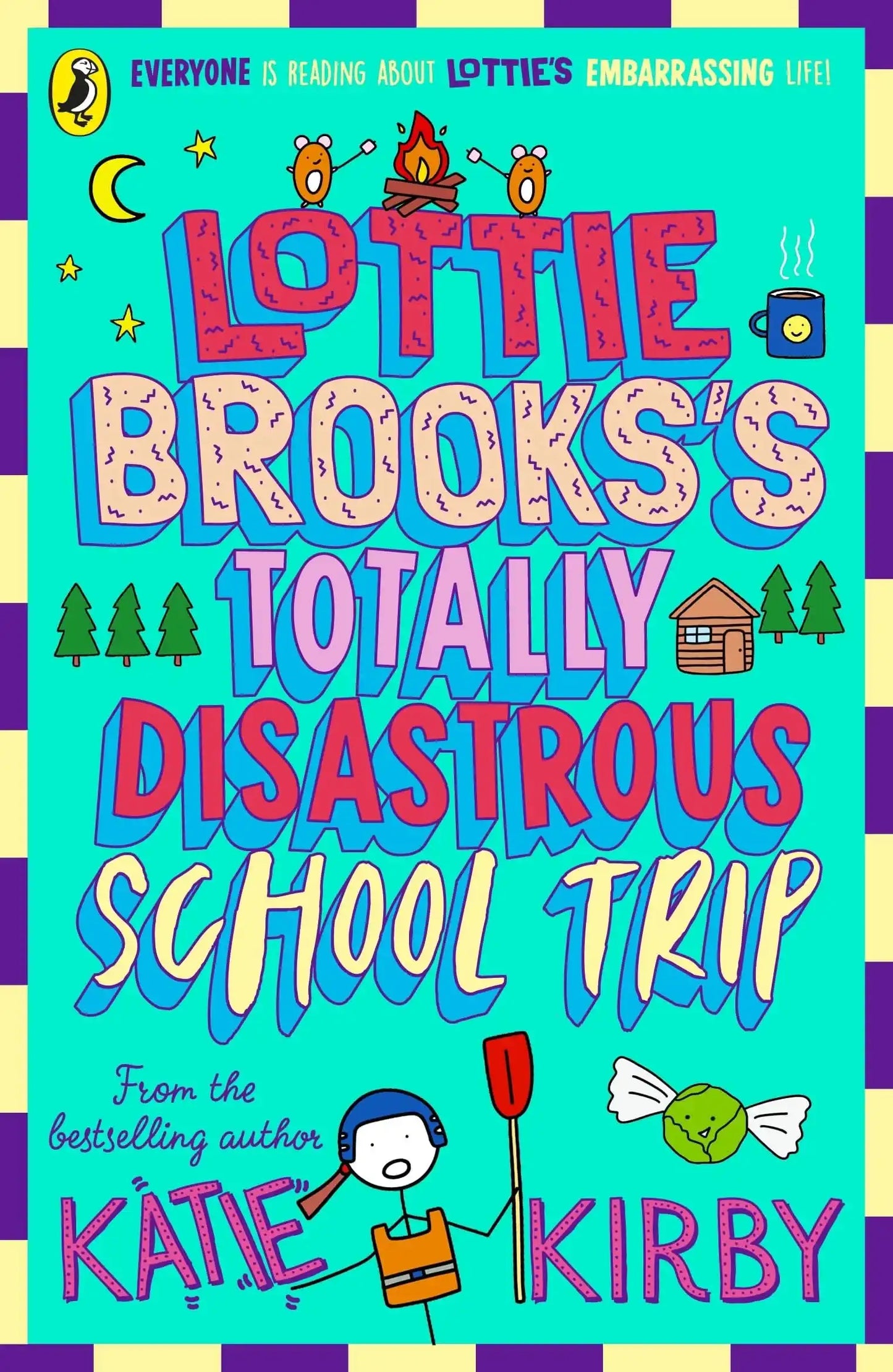 Lottie Brooks'S Totally Disastrous School-Trip (Book 4)
