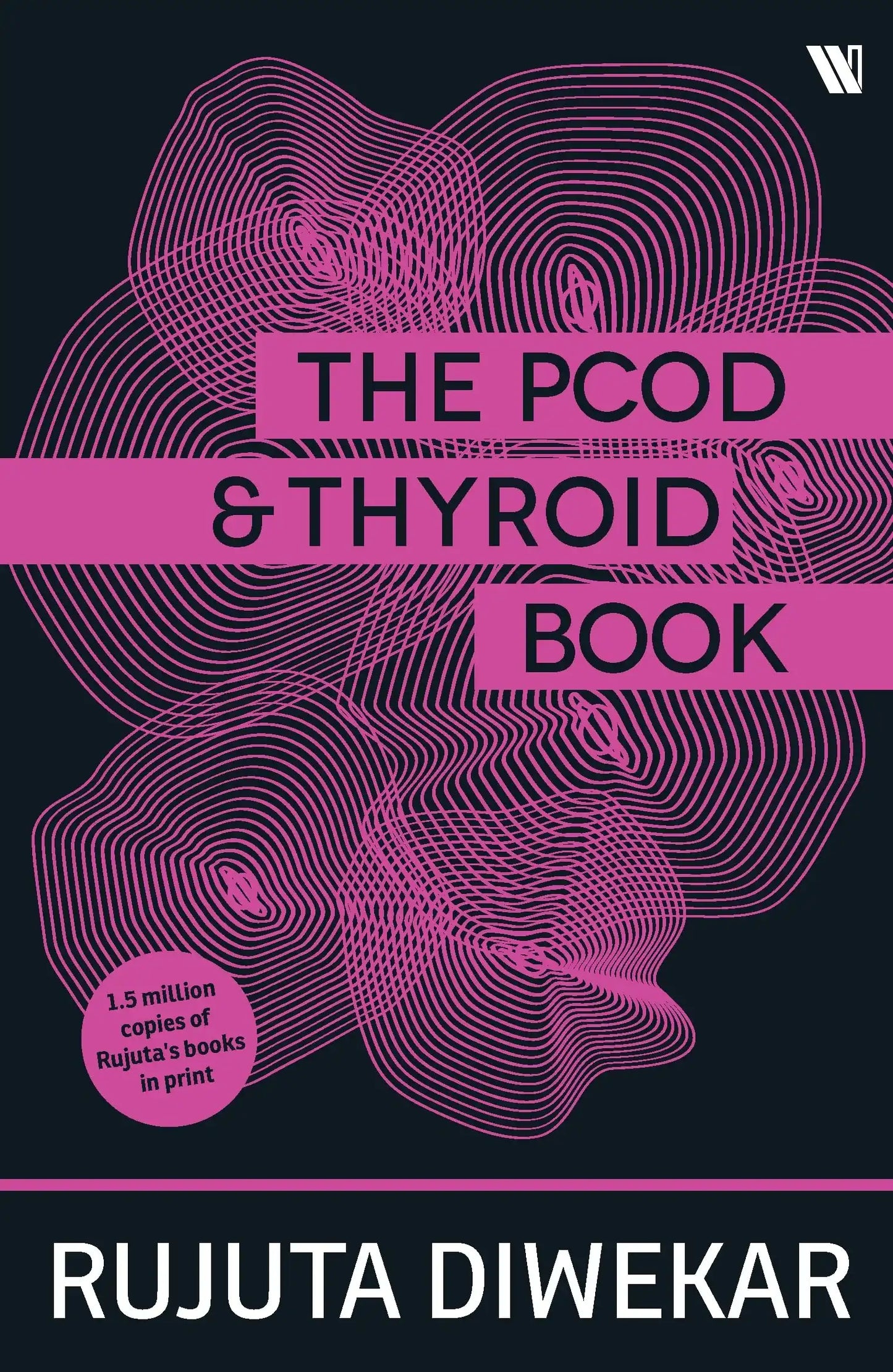 The Pcod Thyroid Book.