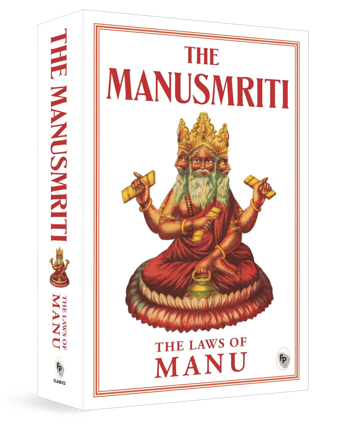 The Manusmriti: The Laws Of Manu