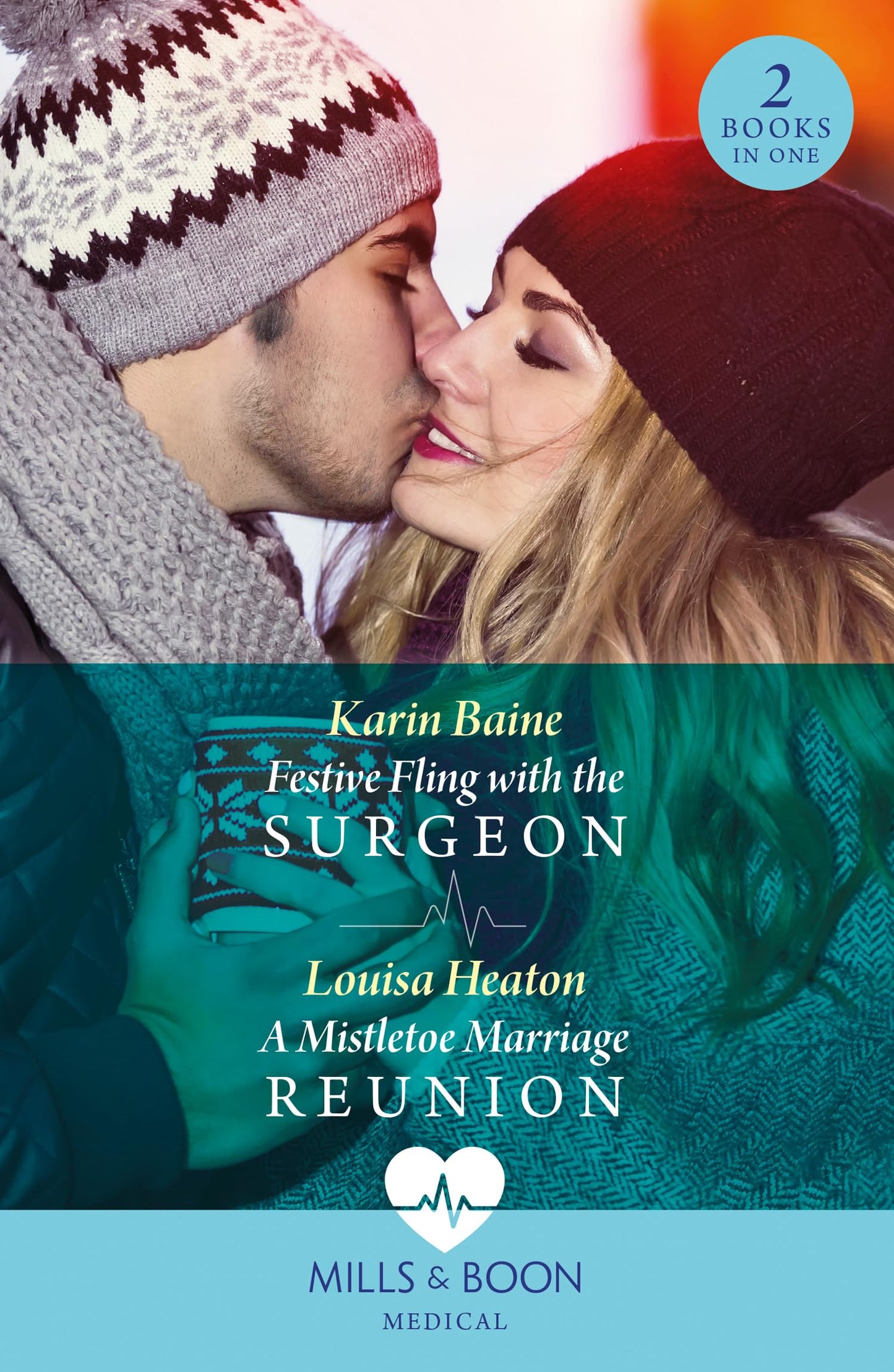 Festive Fling With The Surgeon / A Mistletoe Marriage Reunio